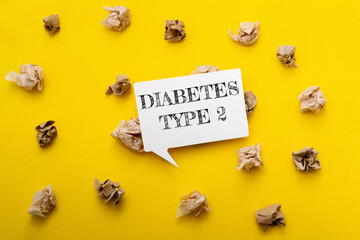 Diabetes type 2 awareness message on a vibrant yellow background with crumpled paper