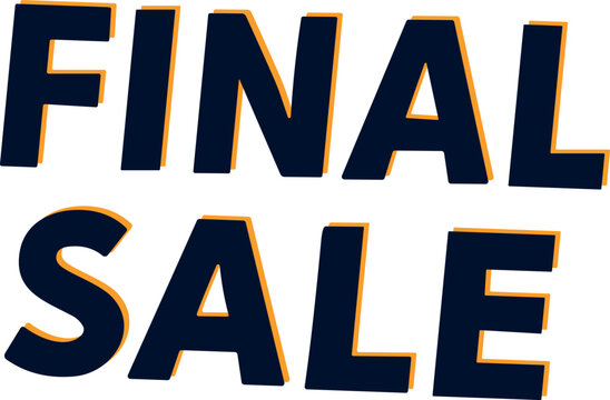 Bold navy blue FINAL SALE text with an orange outline designed to grab attention for promotions and discount advertising.