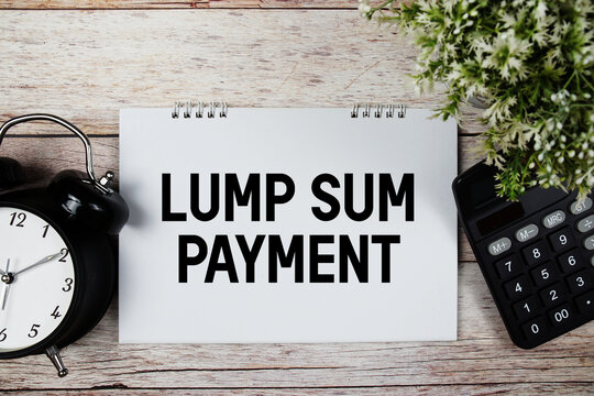 Lump Sum Payment