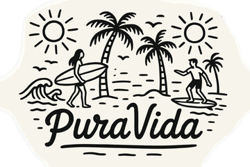 Pura Vida Vibes. Hand-drawn pura vida scene with surfers, suns, and palm trees, center word &ldquo;PuraVida&rdquo; in black and white isolated