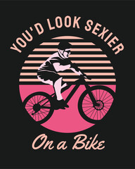 Fototapeta premium Youd Look Sexier On a Bike