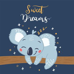 Adorable sleeping koala with "Sweet Dreams" lettering.Perfect for nursery prints,kids posters,baby shower cards and cute animal designs