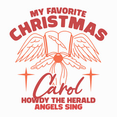 Howdy the herald angels sing t-shirt, funny Christmas carol t-shirt design, My favorite Christmas carol t-shirt, unique holiday angel wings t-shirt