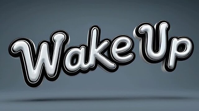 Wake up text effect with chrome and black color on a gray background