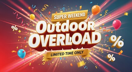 Get ready for an awesome super weekend outdoor overload with limited time deals and huge savings plus free shipping, shop now and experience the thrill of adventure!