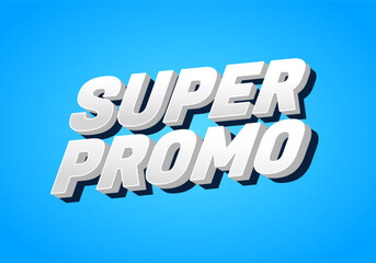Super promo. Bold 3D text with bright gradient background and modern clean style