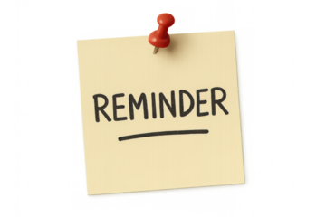 Reminder note pinned to a wall, highlighting an important message, task, or appointment needing memory