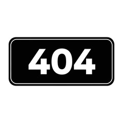 Classic 404 error page not found sign simple bold white text on black rectangular label design isolated on white background