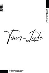 Timor-Leste     -Editable Country Name Cursive Typography Vector Text Design