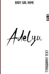 Fototapeta premium Adelyn -Girl Name Minimal Elegant Cursive Typography Vector Art