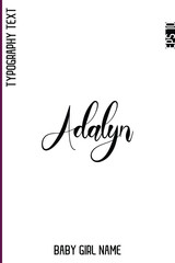 Adalyn   -Girl Name With Decorative Artistic Stylish Cursive Typography Vector Design