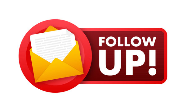 Follow up email message reminder with opened envelope