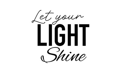 Biblical Phrase, Christian typography for banner, poster, photo overlay, apparel design	
