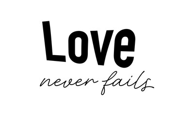 Biblical Phrase, Christian typography for banner, poster, photo overlay, apparel design	
