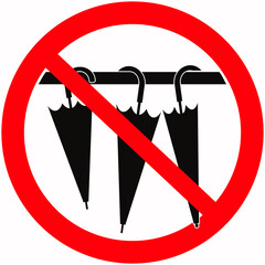 sign that means : no hanging umbrellas is allowed