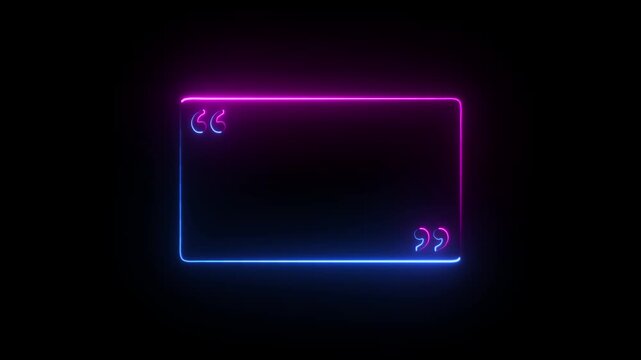 Quotes neon frame border. Animated frame border place adverbs .This engaging icon animation adds depth and intrigue to your visuals, captivating audiences and sparking curiosity quotes frame.