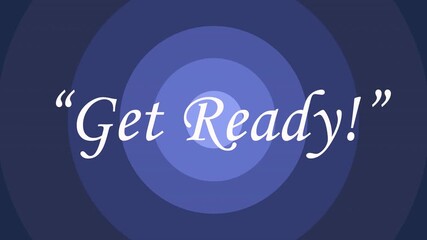 Cartoon-style animation isolated by the alpha channel "get ready." A blue circle expands with a bouncing effect. Vintage-style text. - Powered by Adobe