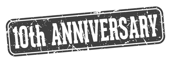 10th anniversary rectangular sign. 10th anniversary stamp