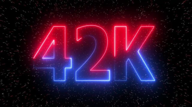 Thank you 42K followers. Vibrant Neon 42 K Text Glowing Against 42k followers and subscriber,  celebration alpha channel, 