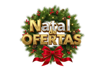 Festive christmas wreath with natal de ofertas text and red bow isolated on transparent background