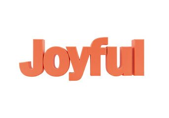 Isolated 3D lettering displaying 'Joyful' in cheerful orange color with no background