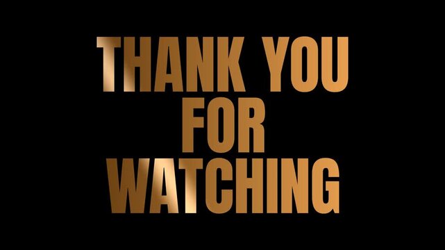 Thank You For Watching 4k Animation