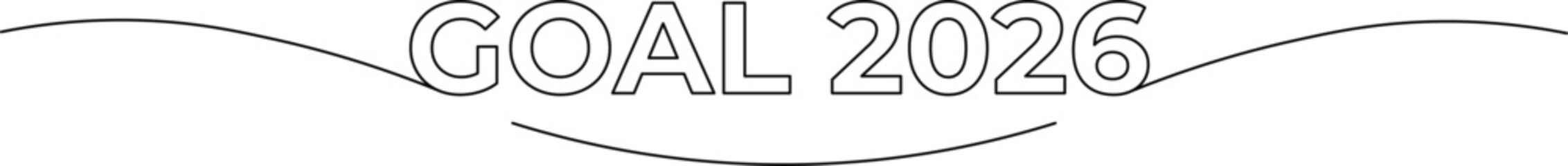 Set your sights high with a clear Goal 2026 target, perfect for planning, motivation, and achieving success in business and personal life, simplified roadmap