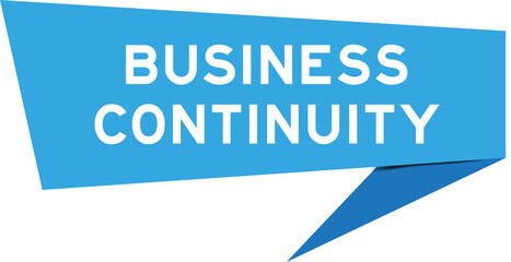 Blue color speech banner with word business continuity on white background