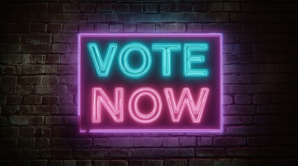 Obraz premium Neon Vote Now Sign on Brick