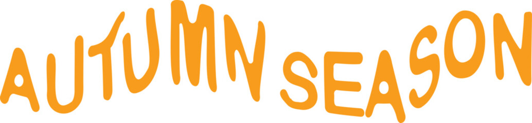 Autumn Season hand-lettered orange typography poster — print-ready fall design