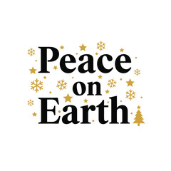 Peace on earth typography christmas t shirt design festive holiday apparel