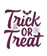 Trick or Treat Halloween typography clip art design on plain white transparent isolated background for card, shirt, hoodie, sweatshirt, apparel, card, tag, mug, icon, poster or badge