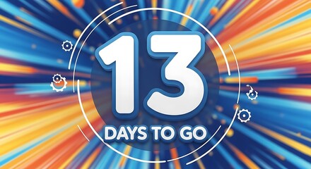 Countdown - 13 Days to Go - Vibrant Celebration and Anticipation.