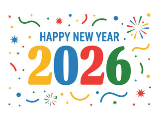 Colorful Happy New Year 2026 celebration text vector Design with confetti, fireworks, and festive decorations