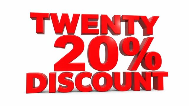 Twenty Percent Discount Sale video - This is a 3D video of the words "Twenty 20% Discount" in bold, red font against a plain white background.