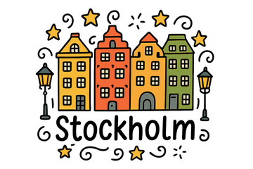 Colorful Stockholm Doodle. Doodle stockholm gamla stan with colorful houses, stars, and lanterns, center word &ldquo;Stockholm&rdquo; in black