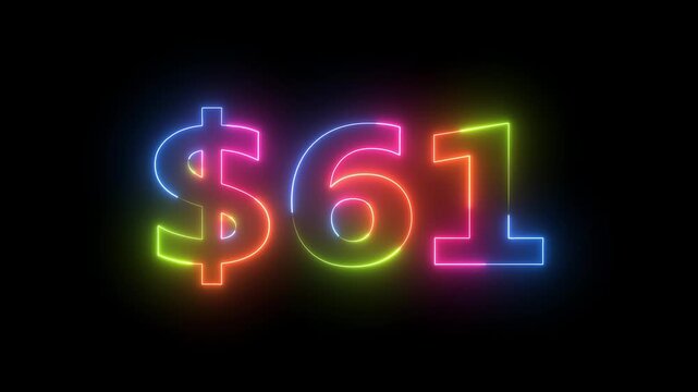 Neon Light Animated Sixty-One Dollar Sign Vibrant Glowing Digit Motion Graphics