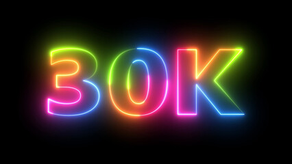 30K Neon Sign Animated Flickering on Black Background Displaying Digital Count