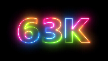 63K Neon Light Text Animated  Digital Count Celebration Success Vivid Color Numbers