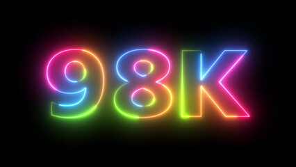 Neon 98K text glow vibrant iridescent light isolated on black background celebration