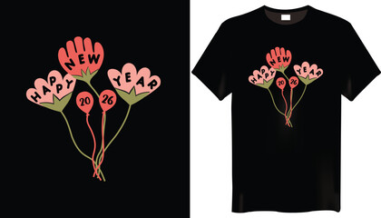 Happy New Year 2026 New Year T-shirt Design