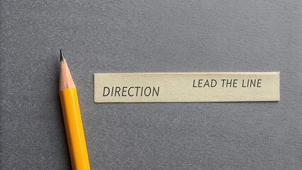 Yellow Pencil and Note on Direction to Lead the Line in Design