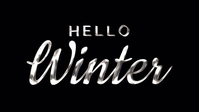 Hello Winter luxury silver text with handwriting animation in alpha channel. Ideal for winter themed motion graphic projects.