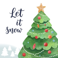 Christmas card with watercolor christmas tree. Fairytale holiday greeting card with lettering let it snow.