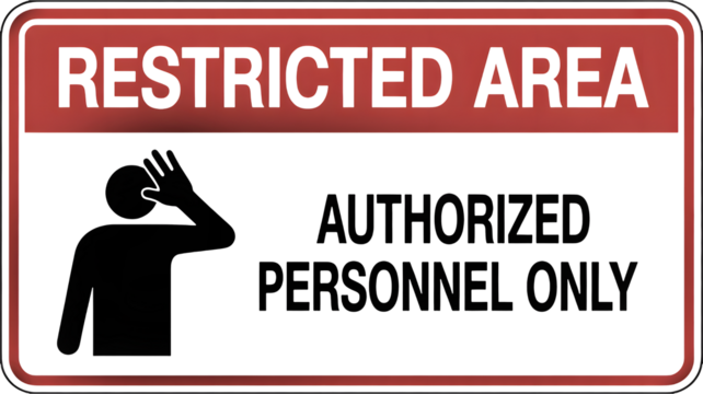 Urgent warning sign clearly marking restricted area access for authorized personnel only, ensuring security and control
