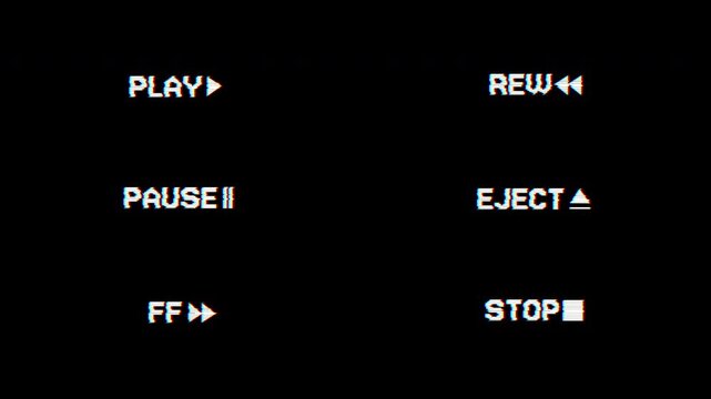 6 VHS playback elements animation, with screen distortion, noise and glitch on black background. Include: Play, Pause, Fast forward, Rewind, Eject, and Stop. 4k video.