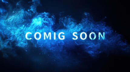 Cinematic Smoke Title. Abstract Dark Background with Blue 'Coming Soon' Word Illustration