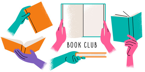 hands holding books isolated on a white background. concept of a book club, a community of book lovers, readers. bright clip art drawn in a flat style with texture . EPS 10