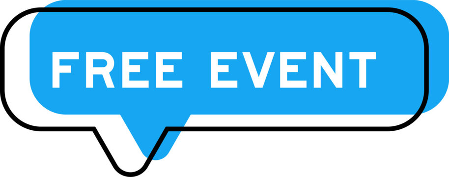 Speech banner and blue shade with word free event on white background