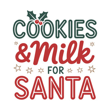 Festive Cookies and Milk for Santa design offers joyful holiday spirit, perfect for Christmas cards, gifts, and winter celebrations from this SVG vector art!